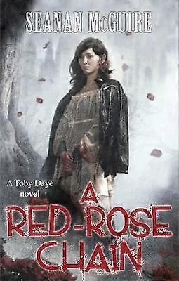 A Red-Rose Chain (Toby Daye Book 9)
