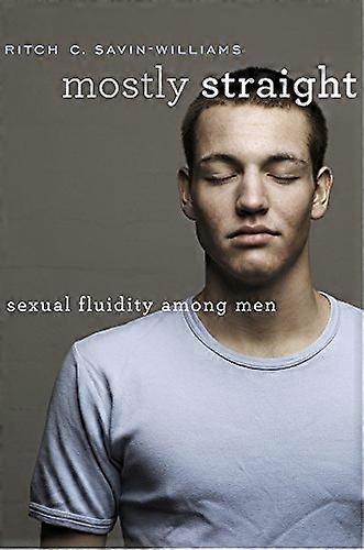 Mostly Straight: Sexual Fluidity among Men