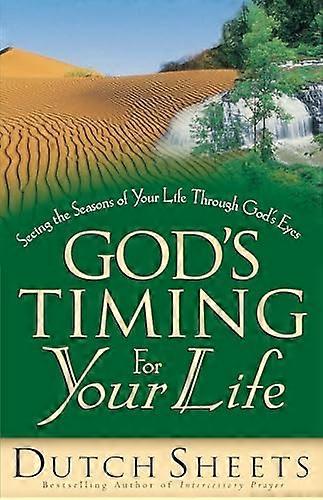 Gods Timing for Your Life