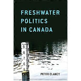 Freshwater Politics in Canada