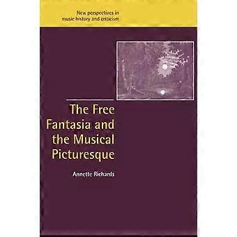 O livro Fantasia e o Musical Pitoresco - Annette Richards