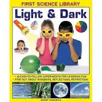 Prima biblioteca scientifica: Light & Dark: 16 esperimenti facili da seguire per imparare a divertirsi. Scopri di più su Rainbows,...