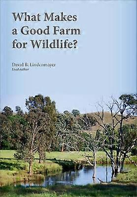 What Makes a Good Farm for Wildlife?