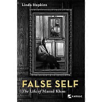 False Self The Life Of Masud Khan - Linda Hopkins - Paperback - en Book