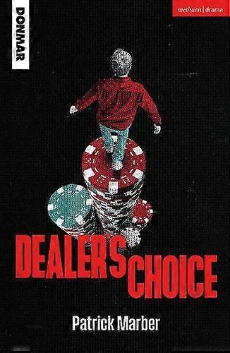 Dealer's Choice - Patrick Marber