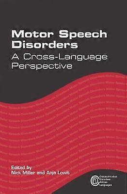 Motor speech disorders a cross-language perspective