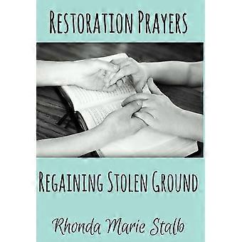 Restoration prayers regaining stolen ground
