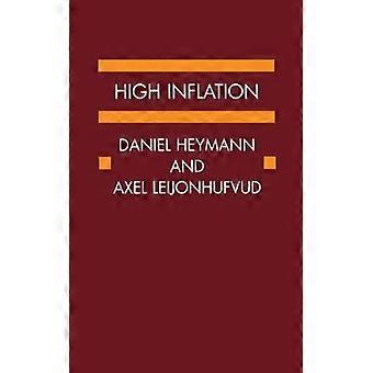 Alta Inflação: As Palestras em Memória de Arne Ryde - Leijonhufvud Heymann - Capa Dura - Livro em Inglês - Biografia