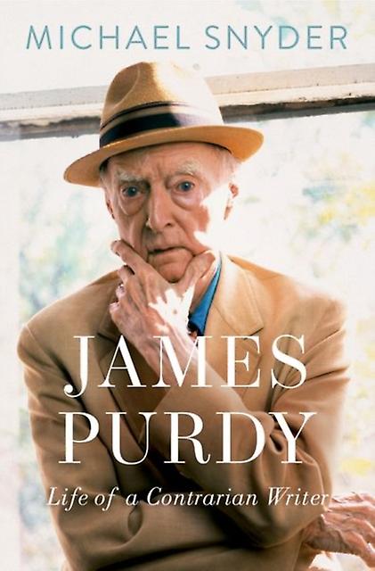 James Purdy by Snyder & Michael Assistant Teaching Professor & Assistant Teaching Professor & University of Oklahoma Hardback Book