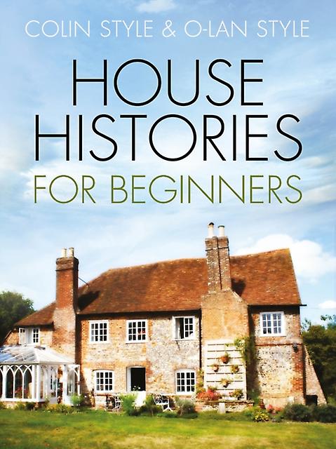House Histories For Beginners by Olan Style Paperback Book
