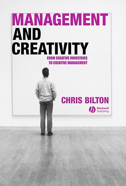 Management And Creativity - Chris Bilton