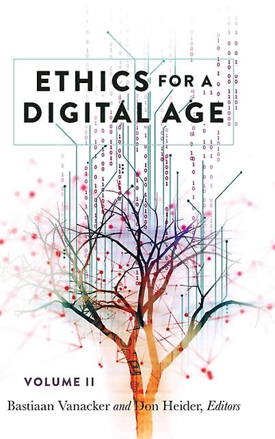 Ethics For A Digital Age Vol. Ii Hardback Book