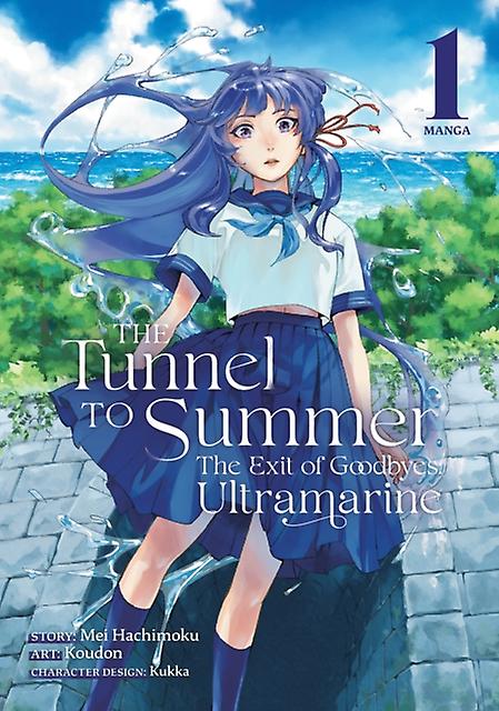 The Tunnel To Summer The Exit Of Goodbyes Ultramarine Manga Vol. 1 by Mei Hachimoku Paperback Book