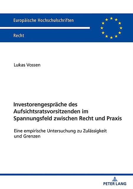 Investorengespraeche Des Aufsichtsratsvorsitzenden Im Spannungsfeld Zwischen Rec by Lukas Vossen Paperback