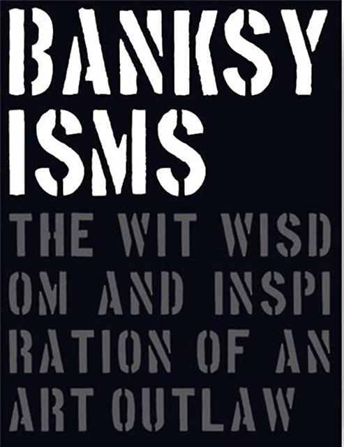 Banksyisms by Patrick Potter Hardback Book