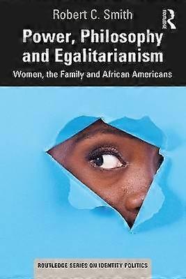 Power Philosophy and Egalitarianism