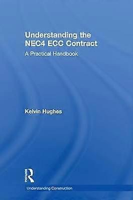 Understanding the NEC4 ECC Contract