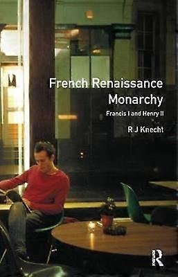 Franse Renaissance Monarchie
