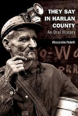 They Say in Harlan County