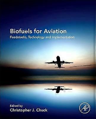Biofuels for Aviation