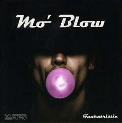 Mo Blow Funkristic CD (2008) UUSI