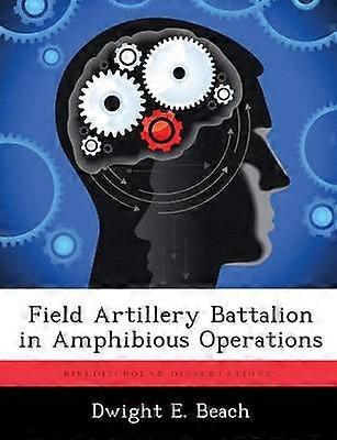 Field Artillery Battalion in Amphibious Operations