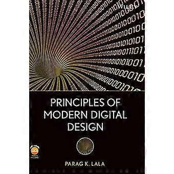 Principles of Modern Digital Design