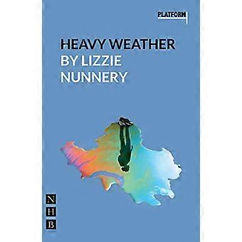 Heavy Weather