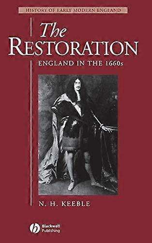 The Restoration: England in the 1660s
