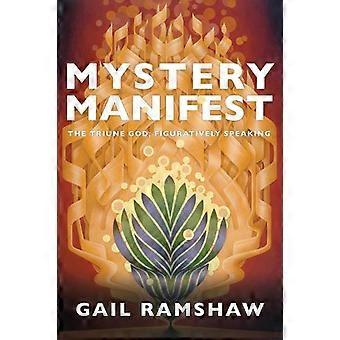 Manifesto Misterioso - Gail Ramshaw