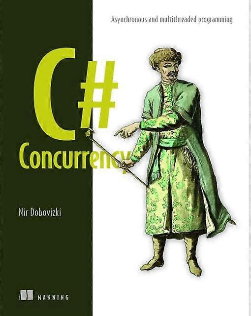 C Concurrency - Nir Dobovizki - Programming and scripting languages: general - Manning Publications - Hardback