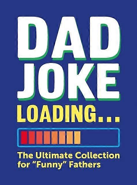 Dad Joke Loading - Harry Hilton - Hardback - English Book - Jokes and riddles