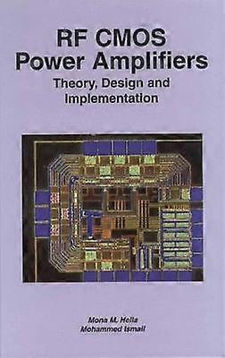 RF CMOS Power Amplifiers: Theory Design and Implementation