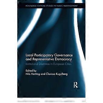 Lokaal participatief bestuur en representatieve democratie: institutionele dilemma's in Europese steden