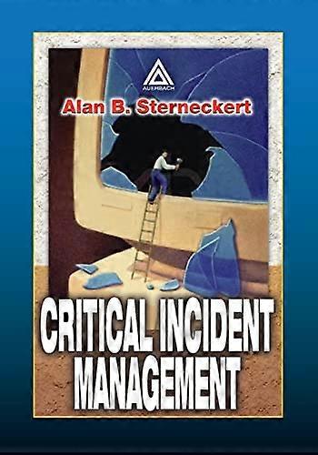 Critical Incident Management