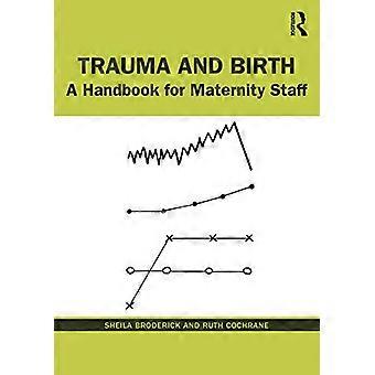 Trauma e nascita: un manuale per il personale di maternità