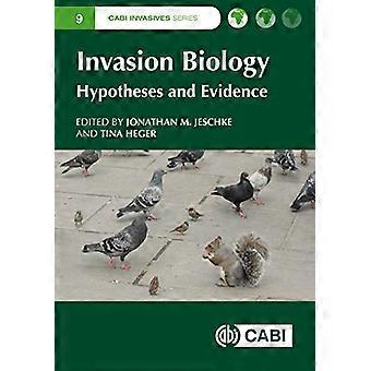 Invasjonsbiologi: Hypoteser og bevis (CABI Invasives Series)