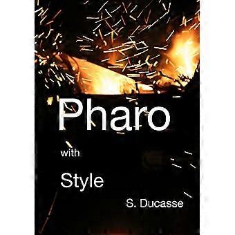 Pharo mit Stil