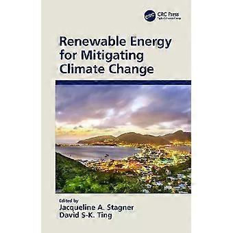 Renewable Energy For Mitigating Climate Change - Taylor & Francis Ltd