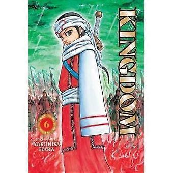 Kingdom Vol. 6 - Yasuhisa Hara
