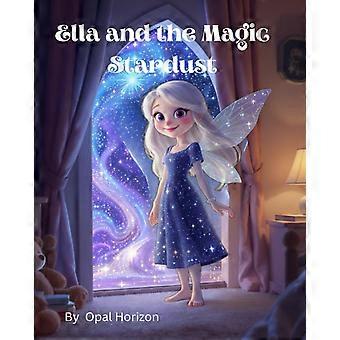 Ella and the magic stardust