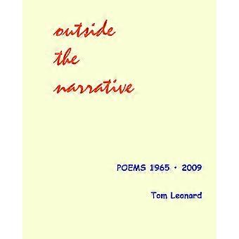 Outside The Narrative Poems 1965 - 2009 - Tom Leonard - Paperback - en Book