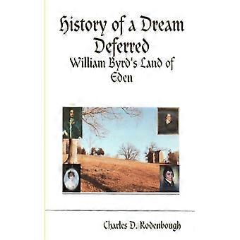 History Of A Dream Deferred - Charles Rodenbough - Paperback - English Book - History