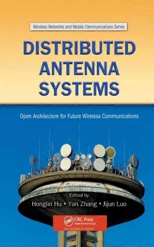 Distributed Antenna Systems Open Architecture For Future Wireless Communications