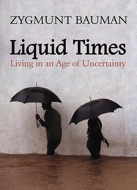 Liquid Times - Zygmunt