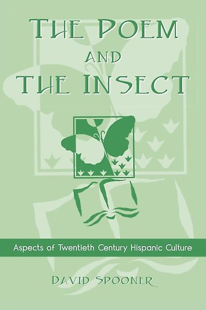 The Poem And The Insect by David Spooner Paperback Book
