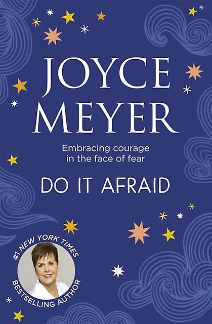 Do It Afraid by Joyce Meyer Paperback