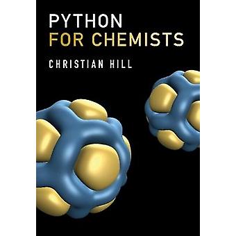 Python For Chemists - Christian Hill