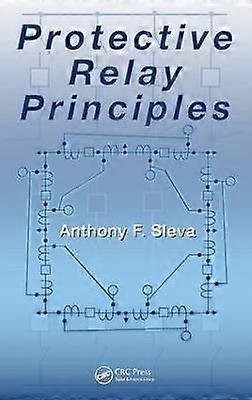 Protective Relay Principles