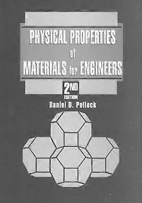 Physical Properties of Materials for Engineers